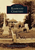 Cover: Elmwood Cemetery - Arcadia Publishing (SC)