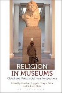Enlarge image Cover: Religion in Museums - Bloomsbury Academic
