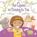 Cover: The Queen is Coming to Tea - Sourcebooks, Inc