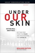 Cover: Under Our Skin Group Conversation Guide - Tyndale House Publishers