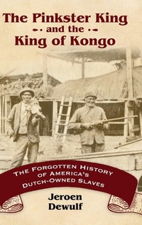 Abbildung von: The Pinkster King and the King of Kongo - University Press of Mississippi