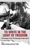 Cover: To Write in the Light of Freedom - University Press of Mississippi