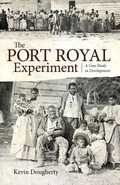 Cover: The Port Royal Experiment - University Press of Mississippi