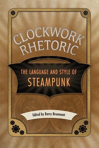 Enlarge image Cover: Clockwork Rhetoric - University Press of Mississippi