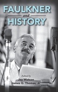 Cover: Faulkner and History - University Press of Mississippi