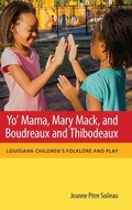 Cover: Yo' Mama, Mary Mack, and Boudreaux and Thibodeaux - University Press of Mississippi