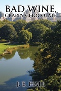 Cover: Bad wine, Crappy Chocolate - AUTHORHOUSE