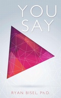 Cover: You Say - WestBow Press