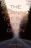 Cover: The Morning the Sun Went Down - Heyday Books