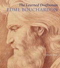 Cover: The Learned Draftsman - Edme Bouchardon - Getty Publications
