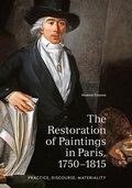 Cover: The Restoration of Paintings in Paris, 1750-1815 - Getty Publications