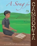 Cover: A Song for Cambodia - Lee & Low Books
