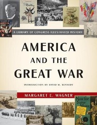 Enlarge image Cover: America and the Great War - Bloomsbury Press