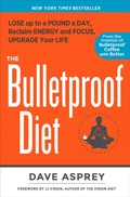 Cover: The Bulletproof Diet - Rodale Press