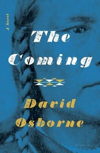 Enlarge image Cover: The Coming - Bloomsbury USA