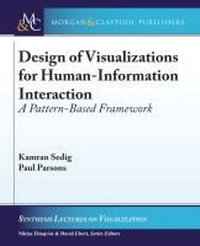 Enlarge image Cover: Design of Visualizations for Human-Information Interaction - Morgan and Claypool Life Sciences