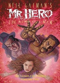 Cover: Neil Gaiman's Mr. Hero Complete Comics Vol. 2 - Papercutz