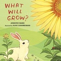 Cover: What Will Grow? - Bloomsbury Childrens Books