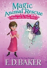 Enlarge image Cover: Magic Animal Rescue 1: Maggie and the Flying Horse - Bloomsbury Childrens Books