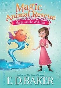 Enlarge image Cover: Magic Animal Rescue: Maggie and the Wish Fish - Bloomsbury Childrens Books