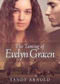 Cover: The Taming of Evelyn Gracen - Tate Publishing & Enterprises