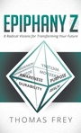 Cover: Epiphany Z - Morgan James Publishing llc