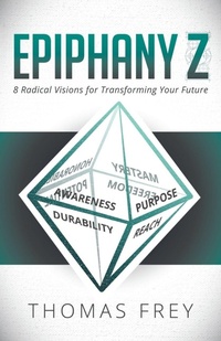 Enlarge image Cover: Epiphany Z - Morgan James Publishing llc