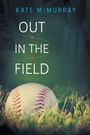 Cover: Out in the Field - Dreamspinner Press