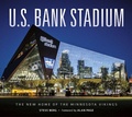 Cover: U.S. Bank Stadium - Minnesota Historical Society Press
