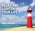 Cover: Relax and Lighten Your Life CD - Kaminn Media Ltd