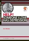 Cover: Help! Someone I Love Has Depression - Day One Publications