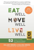 Cover: Eat Well, Move Well, Live Well - Propriometrics Press