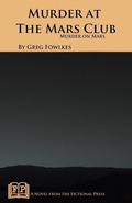 Cover: Murder at the Mars Club - Fictional Press
