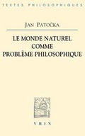 Cover: Le Monde Naturel Comme Probleme Philosophique - Librarie Philosophique J. Vrin
