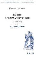 Cover: Lettres a Franz Xavier Von Zach (1792-1815) - Librarie Philosophique J. Vrin