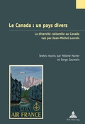 Cover: Le Canada : un pays divers - Peter Lang Verlag