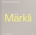 Cover: Peter M&auml;rkli - Everything one invents is true - Quart Verlag