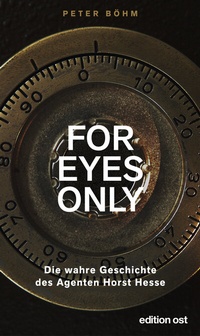 Abbildung von: "For eyes only" - Das Neue Berlin