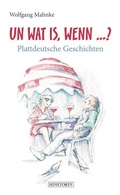 Cover: Un Wat Is, Wenn ... ? - Hinstorff
