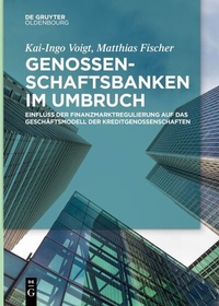 Abbildung von: Genossenschaftsbanken im Umbruch - De Gruyter Oldenbourg
