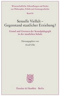 Abbildung von: Sexuelle Vielfalt - Gegenstand staatlicher Erziehung? - Duncker & Humblot