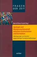 Cover: Apologie und Glaubensrechenschaft zwischen Konfrontation und Korrelation - Echter
