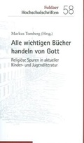 Cover: Alle wichtigen B&uuml;cher handeln von Gott - Echter