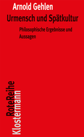 Cover: Urmensch und Sp&auml;tkultur - Vittorio Klostermann Verlag