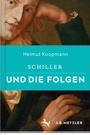 Cover: Schiller und die Folgen - J.B. Metzler