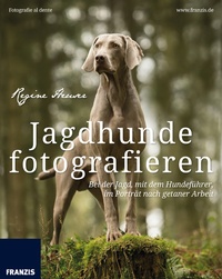 Abbildung von: Jagdhunde fotografieren - Franzis Verlag