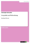 Cover: Geopolitik und Weltordnung - Grin Verlag