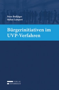 Abbildung von: Bürgerinitiativen im UVP-Verfahren - Verlag Österreich