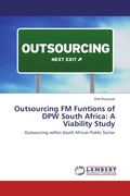 Cover: Outsourcing FM Funtions of DPW South Africa: A Viability Study - LAP Lambert Academic Publishing