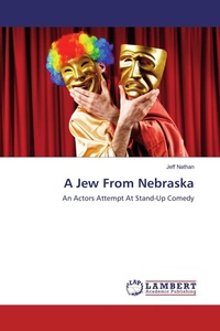Enlarge image Cover: A Jew From Nebraska - LAP Lambert Academic Publishing
